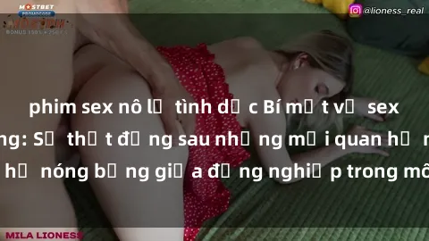 phim sex nô lệ tình dục Bí mật về sex nhân viên văn phòng: Sự thật đằng sau những mối quan hệ nóng bỏng giữa đồng nghiệp trong môi trường làm việc.