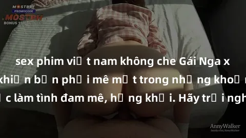 sex phim việt nam không che Gái Nga xinh đẹp, tài năng khiến bạn phải mê mệt trong những khoảnh khắc làm tình đam mê, hứng khởi. Hãy trải nghiệm cùng họ ngay hôm nay!