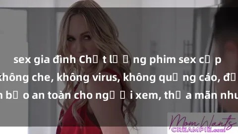 sex gia đình Chất lượng phim sex cập nhật mới nhất, không che, không virus, không quảng cáo, đảm bảo an toàn cho người xem, thỏa mãn nhu cầu tình dục của bạn.