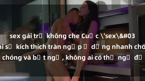 sex gái trẻ không che Cuộc 'sex' trong thang máy: Khi sự kích thích tràn ngập ở dạng nhanh chóng và bất ngờ, không ai có thể ngờ được điều gì sẽ xảy ra!