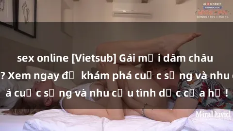 sex online [Vietsub] Gái mại dâm châu Á hấp dẫn đến đâu? Xem ngay để khám phá cuộc sống và nhu cầu tình dục của họ!