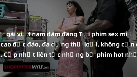 gái việt nam dâm đãng Tải phim sex miễn phí chất lượng cao độc đáo, đa dạng thể loại, không cần đăng ký tài khoản. Cập nhật liên tục những bộ phim hot nhất trên thị trường. Sự lựa chọn hàng đầu cho ng