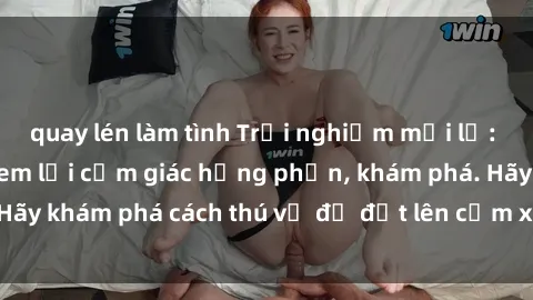 quay lén làm tình Trải nghiệm mới lạ: Sex trong xe hơi đem lại cảm giác hưng phấn, khám phá. Hãy khám phá cách thú vị để đốt lên cảm xúc trong cuộc tình!