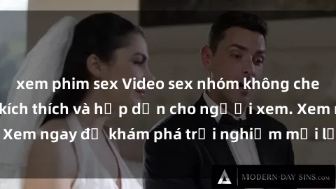 xem phim sex Video sex nhóm không che mới nhất cực kỳ kích thích và hấp dẫn cho người xem. Xem ngay để khám phá trải nghiệm mới lạ và đầy bất ngờ!